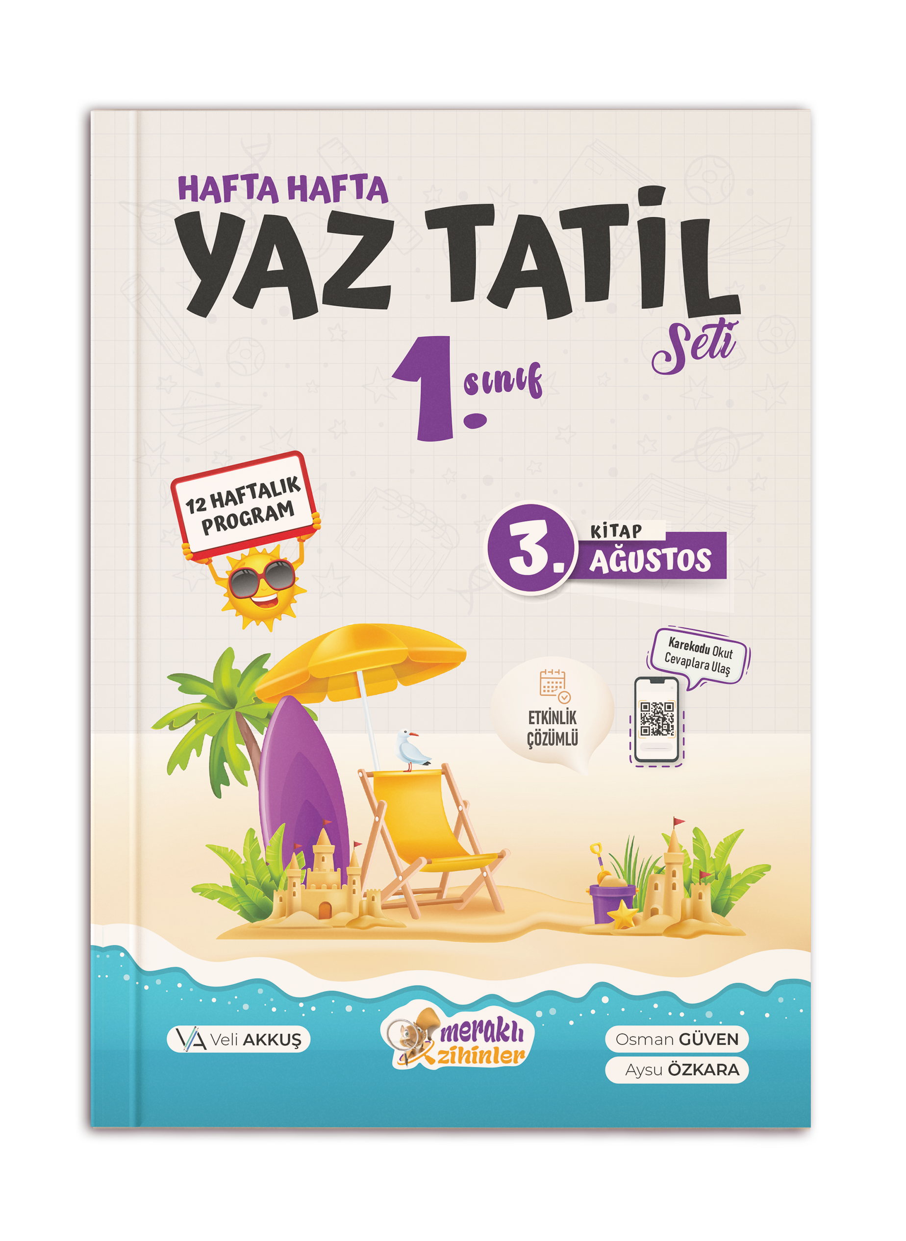 1. SINIF HAFTA HAFTA YAZ TATİLİ 3. KİTAP ( AĞUSTOS)